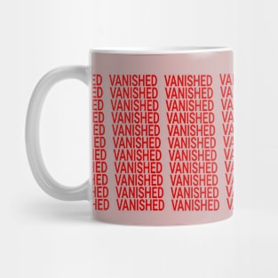 vanished Mug